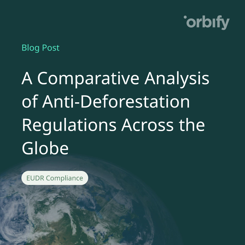 A Comparative Analysis of Anti-Deforestation Regulations Across the Globe